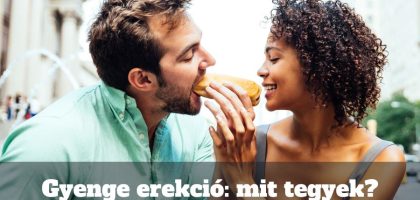 Gyenge erekció: mit tegyek?