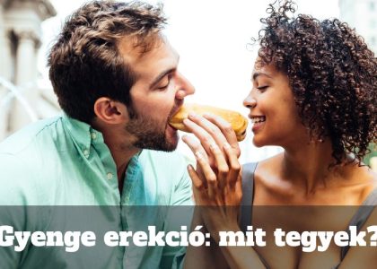 Gyenge erekció: mit tegyek?