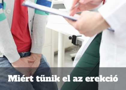 Miért tűnik el az erekció