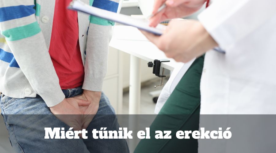 Miért tűnik el az erekció