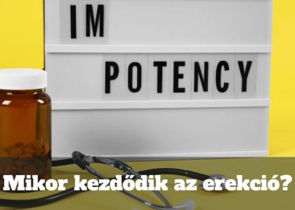 Mikor kezdődik az erekció?